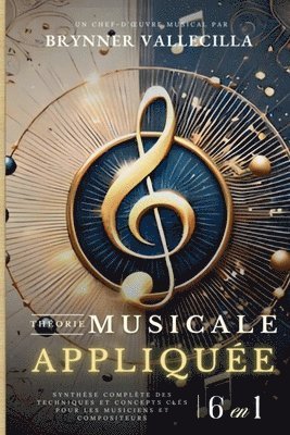 bokomslag THÉORIE MUSICALE APPLIQUÉE 6 en 1