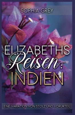 bokomslag Elizabeths Reisen