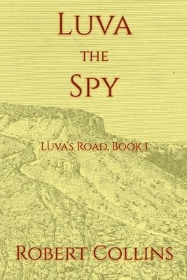 Robert L Collins, Robert L. Collins - Luva the Spy, Häftad