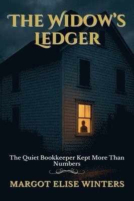 bokomslag The Widow's Ledger: The Quiet Bookkeeper Kept More Than Numbers
