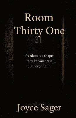 Joyce Sager - Room Thirty One, Häftad