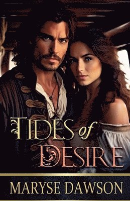 bokomslag Tides of Desire (Pirates Quest Book 1)