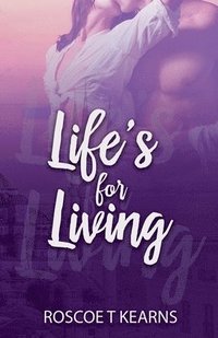 bokomslag Life's For Living
