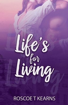 bokomslag Life's For Living