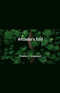bokomslag Arcadia's End