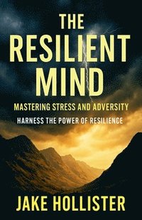 bokomslag The Resilient Mind