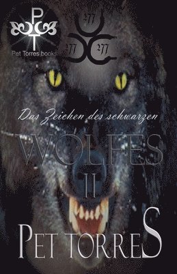 Pet Torres - Zeichen des schwarzen Wolfes II, Häftad