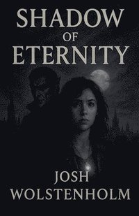 bokomslag Shadow of Eternity