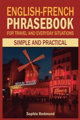 bokomslag English-French Phrasebook for Travel and Everyday Situations