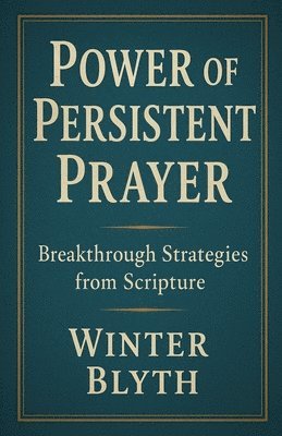 bokomslag Power of Persistent Prayer