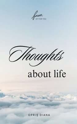 bokomslag Thoughts about life