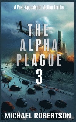 Alpha Plague 3