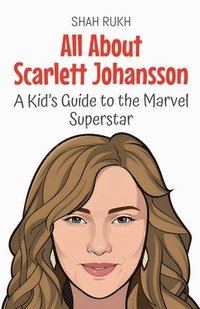 bokomslag All About Scarlett Johansson