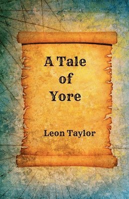 Leon Taylor - Tale Of Yore, Häftad