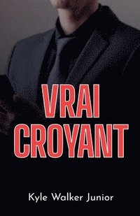 bokomslag Vrai croyant
