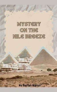 bokomslag Mystery On The Nile Breeze