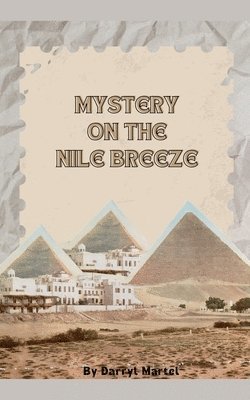bokomslag Mystery On The Nile Breeze
