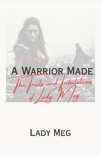 bokomslag Warrior Made
