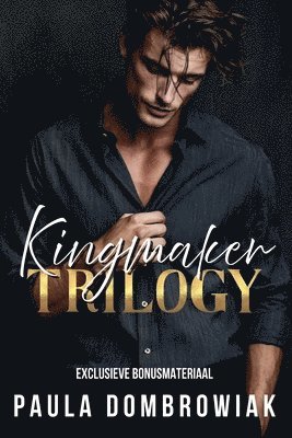 Kingmaker Trilogy