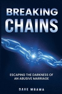 bokomslag Breaking Chains