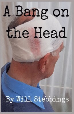 bokomslag Bang on the Head