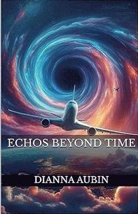 bokomslag Echos Before Time