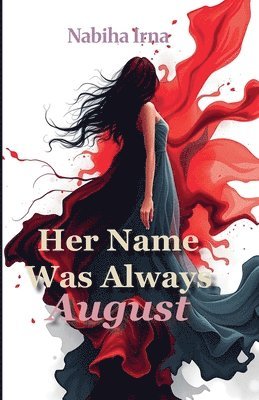 bokomslag Her Name Was Always August