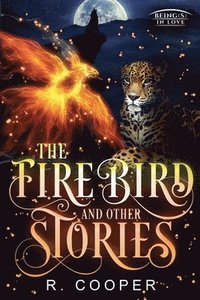 bokomslag Firebird and Other Stories