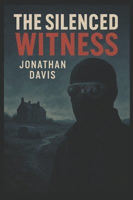 Jonathan Davis - Silenced Witness, Häftad