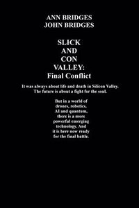 bokomslag Slick and Con Valley: Final Conflict
