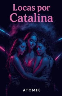 bokomslag Locas por Catalina