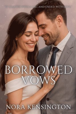 Nora Kensington - Borrowed Vows, Häftad