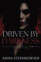 bokomslag Driven by Darkness