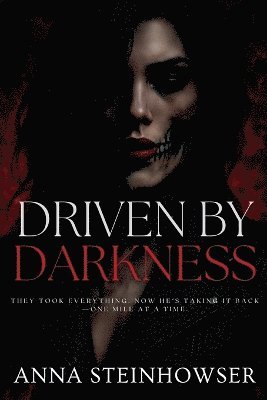 bokomslag Driven by Darkness