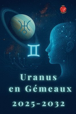 bokomslag Uranus En Gémeaux 2025-2032