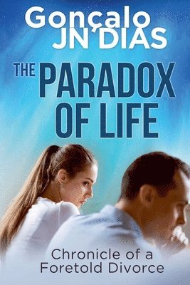 Gonçalo Jn Dias, Gonçalo JN Dias - Paradox of Life, Häftad