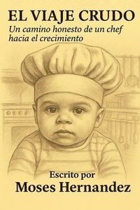 bokomslag El Viaje Crudo