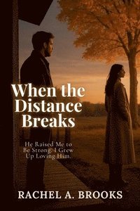 bokomslag When the Distance Breaks