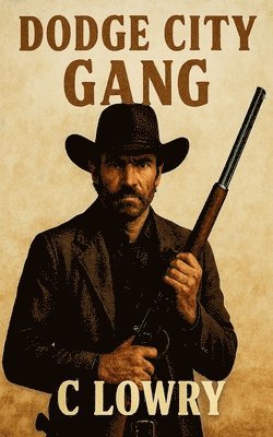 bokomslag Dodge City Gang