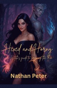 bokomslag Hexed & Horny