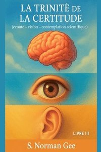 bokomslag Trinité de la Certitude (3)