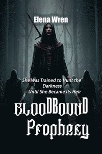 bokomslag Bloodbound Prophecy