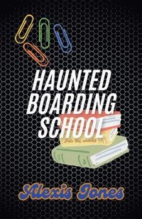 bokomslag Haunted Boarding School