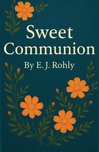 bokomslag Sweet Communion