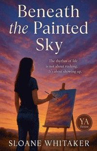 bokomslag Beneath the Painted Sky: A Summer Romance