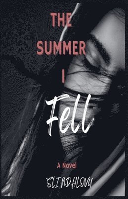 Summer I Fell
