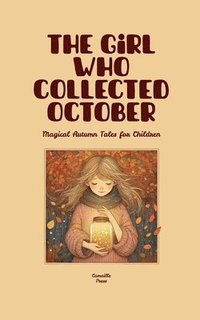 bokomslag Girl Who Collected October