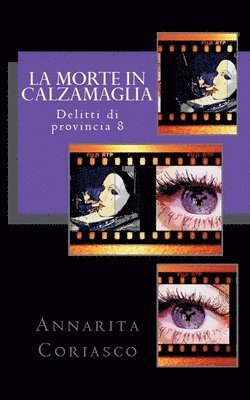 La morte in calzamaglia - Delitti di provincia 8 1