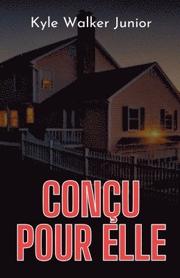 bokomslag Conçu pour elle