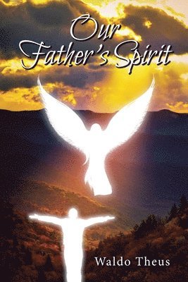 bokomslag Our Father's Spirit